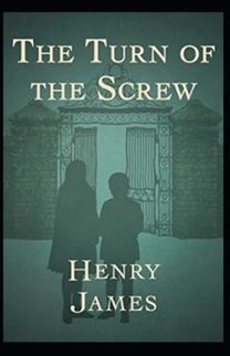 The Turn of the Screw Annotaed