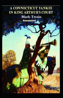 A Connecticut Yankee in King Arthur's Court ; Illustreted