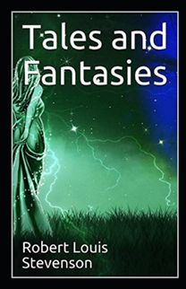 Tales and Fantasies Annotated Tales and Fantasies Annotated