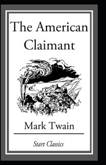 The American Claimant ;Illustreted