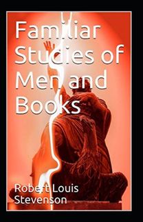 Familiar Studies of Men Annotated Familiar Studies of Men Annotated