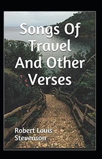 Songs of Travel and Other Verses Annotated Songs of Travel and Other Verses Annotated