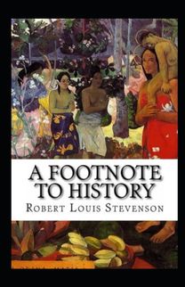 A Footnote to History Annotated A Footnote to History Annotated