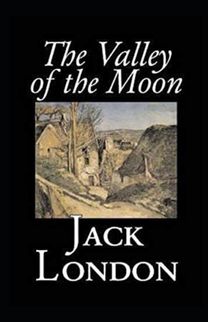 Valley of the Moon Original (Annotated) Valley of the Moon Original (Annotated)