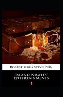 Island Nights' Entertainments Annotated Island Nights' Entertainments Annotated