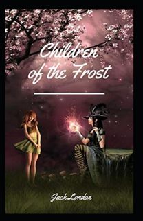 Children of the Frost Annotated Children of the Frost Annotated