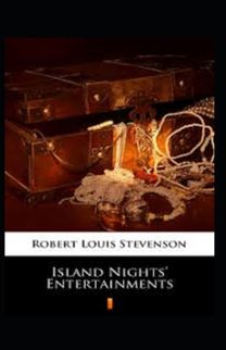 Island Nights' Entertainments Annotated Island Nights' Entertainments Annotated