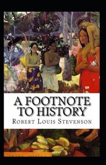 A Footnote to History Annotated A Footnote to History Annotated