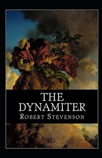 The Dynamiter Annotated The Dynamiter Annotated