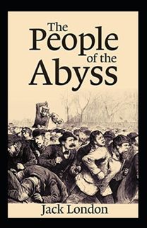 The People of the Abyss Annotated The People of the Abyss Annotated