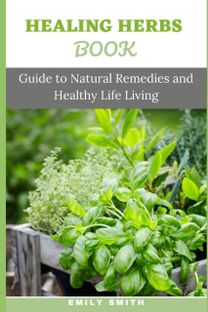 Healing Herbs Book