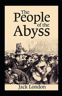 The People of the Abyss Annotated The People of the Abyss Annotated