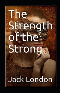 The Strength of the Strong Annotated The Strength of the Strong Annotated