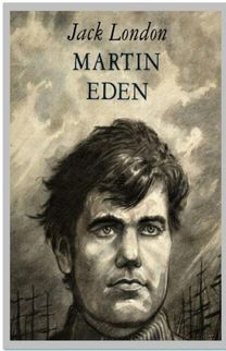 Martin Eden-Original Edition(Annotated) Martin Eden-Original Edition(Annotated)