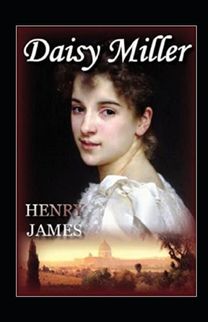 Daisy Miller Annotated