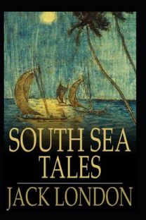 South Sea Tales Annotated