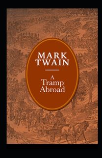 A Tramp Abroad, Part 6 Annotated