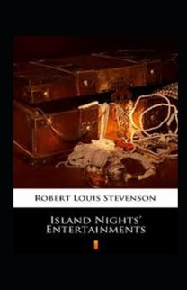 Island Nights' Entertainments Annotated Island Nights' Entertainments Annotated