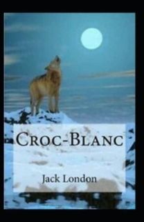 Croc-Blanc Annote