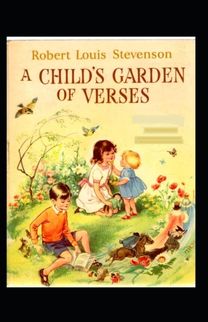 A Child's Garden of Verses Annotated