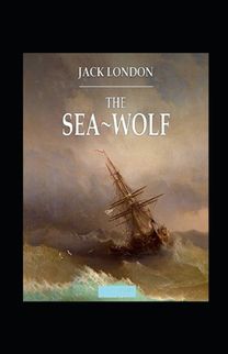The Sea Wolf Annotated