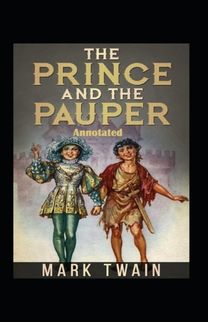 The Prince and the Pauper Annotated
