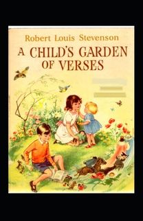 A Child's Garden of Verses Annotated
