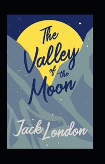 The Valley of the Moon Annotated