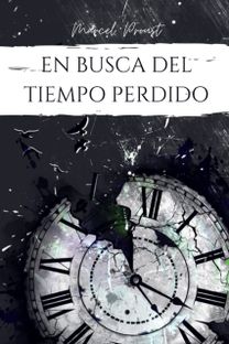 En Busca Del Tiempo Perdido