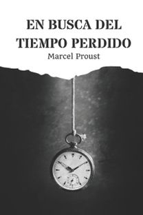 En Busca Del Tiempo Perdido