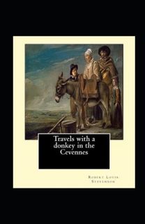 Travels with a Donkey in the Cevenne Annotated
