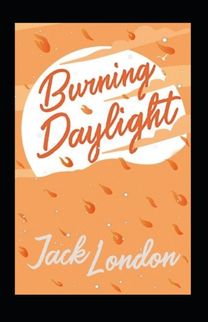 Burning Daylight