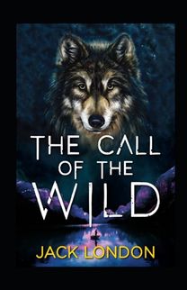The Call of the Wild Annotated