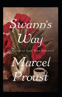 Swann's Way Annotated