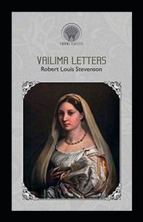 Vailima Letters Annotated