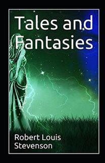 Tales and Fantasies Annotated