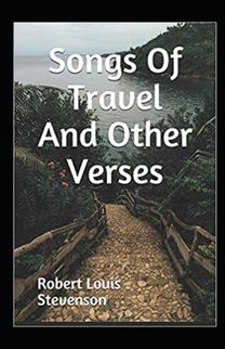 Songs of Travel and Other Verses Annotated