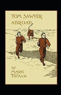 Tom Sawyer Abroad Annotated