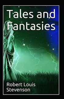 Tales and Fantasies Annotated
