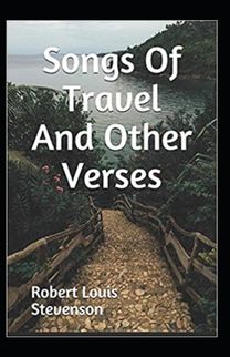 Songs of Travel and Other Verses Annotated