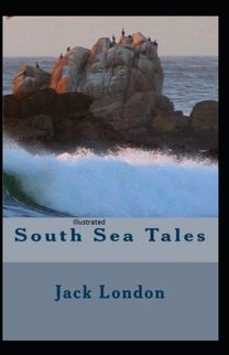 South Sea Tales Illustrated
