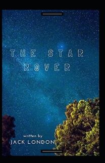 The Star Rover Annotated