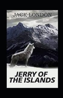 Jerry of the Islands Annotated