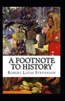 A Footnote to History Annotated A Footnote to History Annotated