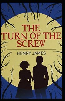 The Turn of the Screw Annotated