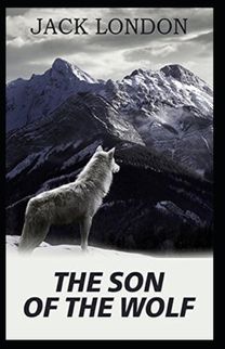 The Son of the Wolf Annotated