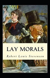 Lay Morals Annotated Lay Morals Annotated