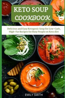 Keto Soup Cookbook