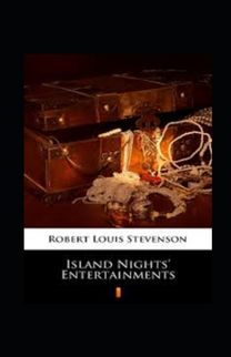 Island Nights' Entertainments Annotated Island Nights' Entertainments Annotated