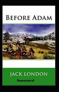 Before Adam Annotated